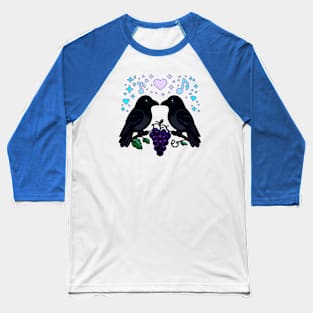 Love Is Sharing Your Grapes Baseball T-Shirt